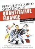 Frequently Asked Questions in Quantitative Finance (Wiley Series in Financial Engineering)