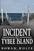 Incident at Tybee Island by Rowan Wolfe