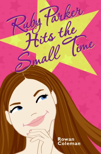 Ruby Parker Hits the Small Time (Hardcover)