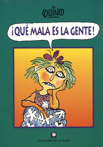 ¡Qué mala es la gente! (Paperback)