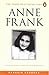 The Diary of a Young Girl by Anne Frank The Diary of a Young Girl by Anne Frank