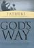 God's Way: Fathers Living a Life of Leadership