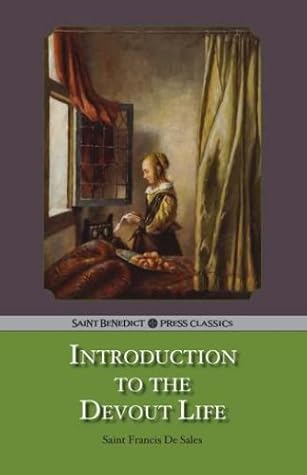 Introduction to the Devout Life by Francis de Sales