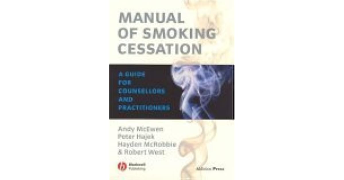 Manual of Smoking Cessation A Guide for Counsellors and Practitioners