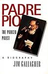 Padre Pio: The Pierced Priest Padre Pio: The Pierced Priest
