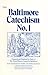 Baltimore Catechism No.1: A...