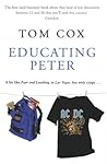 Educating Peter by Tom  Cox