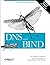 DNS und BIND. FÃ¼r Systemadministratoren by Paul Albitz