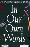In Our Own Words: A Generation Defining Itself, Vol. 6 (Mass Market Paperback)