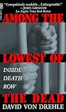 Among the Lowest of the Dead: Inside Death Row