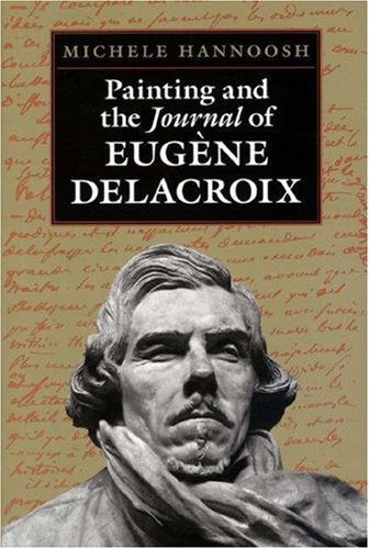 Painting and the Journal of Eugene Delacroix (Hardcover)