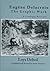Eugene Delacroix: The Graphic Work a Catalogue Raisonne