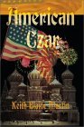 American Czar by Keith Blaine Martin