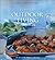 Williams-Sonoma Complete Outdoor Living Cookbook
