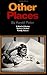 Other Places: Three Plays: A Kind of Alaska; Victoria Station; Family Voices (Pinter, Harold)