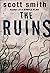The Ruins by Scott        Smith