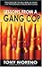 Lessons from a Gang Cop