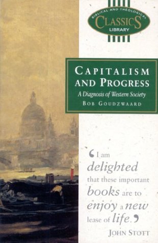 Capitalism and Progress: A Diagnosis of Western Society (Paperback)