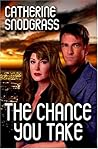 The Chance You Take