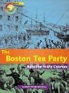 The Boston Tea Party: Rebellion in the Colonies (Point of Impact)