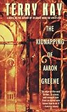 The Kidnapping of Aaron Green