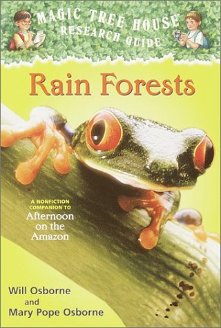 Rain Forests (Magic Tree House Research Guide, #5)