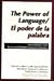 The Power of Language/El poder de la palabra by Lillian Castillo-Speed