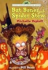 Bat Bones and Spider Stew (First Choice Chapter Book)