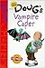 Doug's Vampire Caper by Nancy E. Krulik
