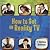 How to Get on Reality TV