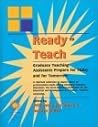 Ready To Teach: Graduate Teaching Assistants Prepare for Today and for Tomorrow Ready To Teach: Graduate Teaching Assistants Prepare for Today and for Tomorrow