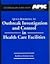 Quick Reference to Outbreak Investigation and Control in Health Care Facilities: .