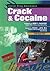 Crack & Cocaine (Junior Drug Awareness)