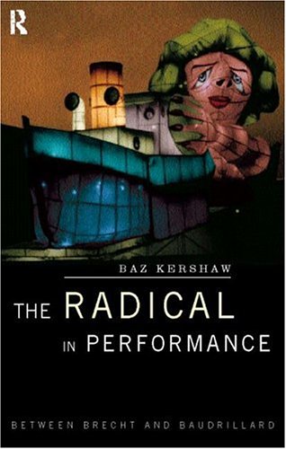 The Radical in Performance (Paperback)