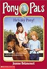 He's my Pony! (Pony Pals, #32)
