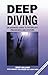 Deep Diving by Bret Gilliam