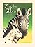 Zink the Zebra by Kelly Weil Zink the Zebra by Kelly Weil