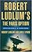 The Paris Option by Robert Ludlum The Paris Option by Robert Ludlum