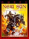 GURPS New Sun: Based on Gene Wolfe's Book of the New Sun Series