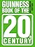 The Guinness Book of the 20th Century