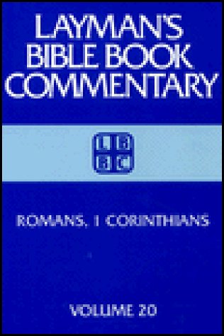 The Layman's Bible Commentary, Romans, I Corinthians (Layman's Bible Book Commentary, 20)
