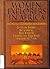 Women Explorers in Africa: Christina Dodwell, Delia Akeley, Mary Kingsley, Florence Von Sass-Baker, Alexandrine Tinne (Capstone Short Biographies)