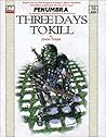 Three Days to Kill (Penumbra (D20))