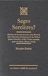 Sages Sorcieres?: Revision de la mauvaise mere dans Beloved (Toni Morrison), Praisesong for the Widow (Paule Marshall), et Moi, Tituba, sorciere noire Salem (Maryse Conde) Sages Sorcieres?: Revision de la mauvaise mere dans Beloved (Toni Morrison), Praisesong for the Widow (Paule Marshall), et Moi, Tituba, sorciere noire Salem (Maryse Conde)
