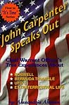 John Carpenter Speaks Out: Chief Warrant Officer's True Experiences About Rowell, Bermuda Triangle, Ufo's Extra Terrestrial Life John Carpenter Speaks Out: Chief Warrant Officer's True Experiences About Rowell, Bermuda Triangle, Ufo's Extra Terrestrial Life