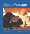 Upland Passage: A Field Dog's Education (Paperback)