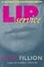 Lip Service: The Truth Abou...