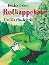 Rotkäppchen by Jacob Grimm