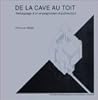 De la cave au toit: Témoignage d'un enseitnement d'architecture (French Edition)