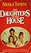 The Daughters of the House by Nicola Thorne